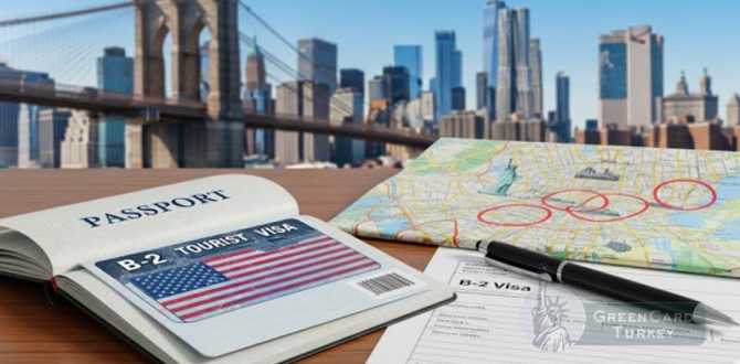 A'dan Z'ye Amerika Turist Vizesi (B-2) Başvuru Rehberi